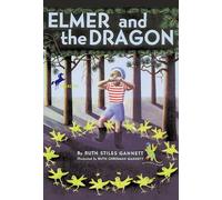 Elmer and the Dragon: 2 (My Father's Dragon)