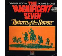 Elmer Bernstein - Return Of The Seven