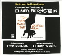 Elmer Bernstein - Shorty Rogers - The Man with the Golden Arm (digipack)