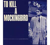 Elmer Bernstein - To Kill A Mockingbird Ost + Blues And Brass