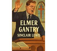 Elmer Gantry(Illustrated)
