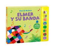 Elmer. Libro con sonidos - Elmer y su banda (Pequeñas manitas)
