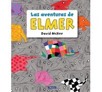 Elmer. Recopilatorio de cuentos - Las aventuras de Elmer (Cuentos infantiles)