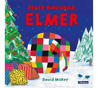 Elmer. Un cuento - Feliz Navidad, Elmer (Cuentos infantiles)