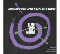 Elmo Hope Ensemble - Sounds from Rikers Island