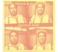 Elmo Williams & Hezekiah Early American Made (Vinyl) (Importación USA)