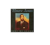 Elmore James - Dust My Broom
