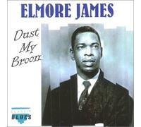 Elmore James - Dust My Broom (US Import)