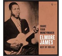 Elmore James - Elmore James - Shake Your Moneymaker: Best Of 1951-62