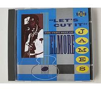 Elmore James - Let's Cut It/the Best of