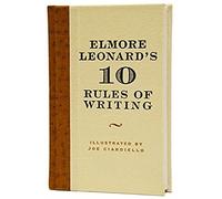 Elmore Leonard's 10 Rules of Writing