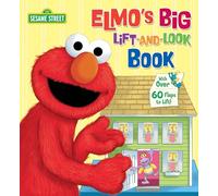 Elmo's Big Lift-and-Look Book (Sesame Street): Featuring Jim Henson's Sesame Street Muppets (Great Big Board Book)