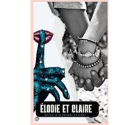 ÉLODIE ET CLAIRE: Nouvelle lesbienne (Claire et Élodie)
