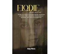 Elodie. Poesía Moderna: El rostro de mil mujeres en una