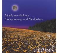 Elodin - Musik zur Heilung, Entspannung und Meditation [Import]