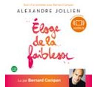 Eloge de la faiblesse