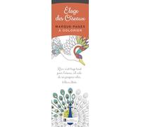 Eloge des Oiseaux: Marque-pages à colorier