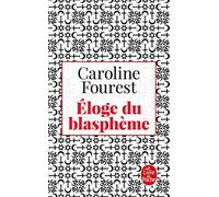 Eloge du blaphème (Documents)
