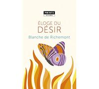 Éloge du désir (Points Vivre)