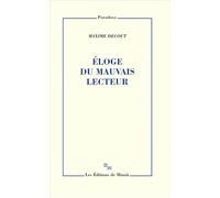 Eloge du mauvais lecteur