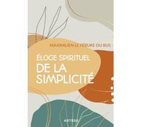 Eloge spirituel de la simplicité