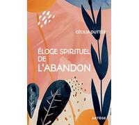 Eloge spirituel de l'abandon