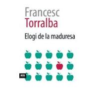 Elogi De La Maduresa