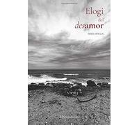 Elogi del desamor