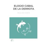 Elogio Cabal De La Derrota