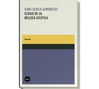 Elogio De La Belleza Atletica