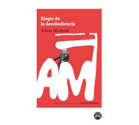 Elogio de la desobediencia (La espuma de los días)