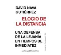 Elogio De La Distancia