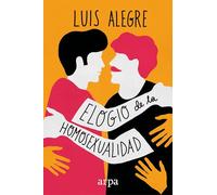 Elogio De La Homosexualidad