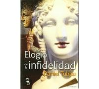 Elogio De La Infidelidad