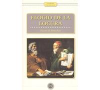 ELOGIO DE LA LOCURA | Erasmo De Rotterdam