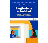 Elogio De La Ociosidad