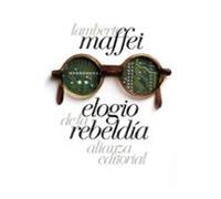 Elogio De La Rebeldía