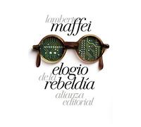Elogio de la rebeldía (El libro de bolsillo - Humanidades)