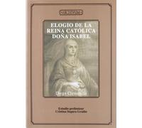 Elogio de la Reina Católica Doña Isabel (Archivum)
