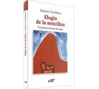 Elogio de la sencillez: el arquetipo universal del monje | Raimon Panikkar