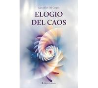 Elogio del caos (I diamanti)
