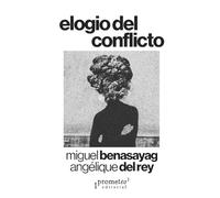 Elogio del conflicto