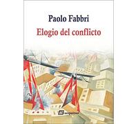 Elogio del conflicto (LIBROS DEL CIUDADANO)