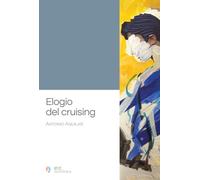 Elogio del cruising: en la poesía española contemporánea (de Cernuda al siglo XXI) (La Zambrana)