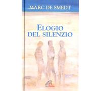 Elogio del silenzio (La parola e le parole)