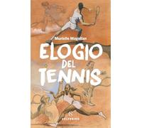 Elogio del tennis (Saggi)