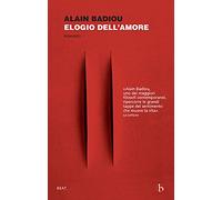 Elogio dell'amore. Intervista con Nicolas Truong (BEAT)