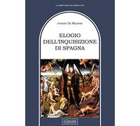 Elogio dell'Inquisizione di Spagna (La bottega di Eraclito)