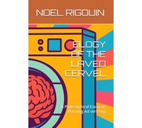 ELOGY OF THE LAVED CERVEL: A Philosophical Essay on Brusting Ad vertising