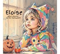 Eloise: What Should I be for Halloween?